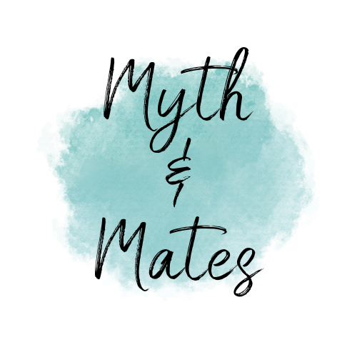 Myths & Mates